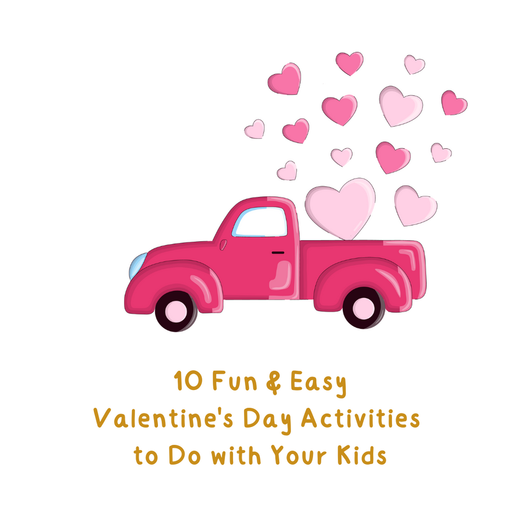 10 Fun & Easy Valentine's Day Activities to Do with Your Kids